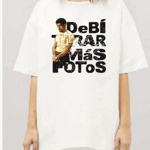 Bad Bunny DTMF Shirt Debi Tirar Mas Fotos Latin Music Tee