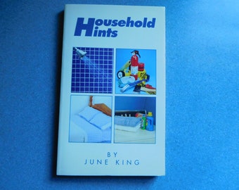 Vintage "Household Hints" Paperback Book By June King From 1994 In Very Good Vintage Condition