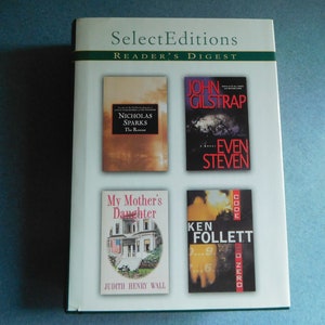 May include: A white book cover with the title "Select Editions Reader's Digest" and four book covers featuring the titles "The Rescue" by Nicholas Sparks, "Even Steven" by John Gilstrap, "My Mother's Daughter" by Judith Henry Wall, and "Code to Zero" by Ken Follett.