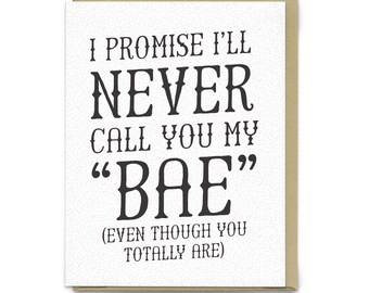 Bae | Greeting Card, Love Card, Anniversary Card, Friendship Card, Millennial Card, My Bae, Card for Millennials, Typography Design Greeting