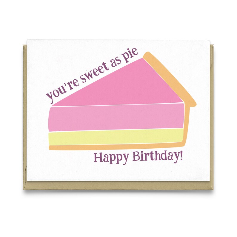You're Sweet as Pie Greeting Card, birthday card, celebration card, happy birthday, bday card, pie birthday card, card for mother, for her No cello card sleeve