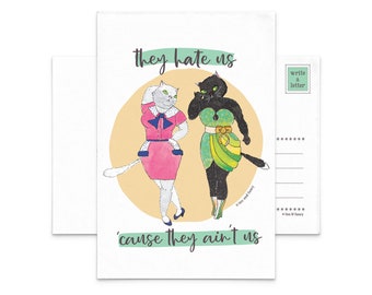 They Hate Us 'Cause They Ain't Us Foxy Feline Postcard No. 8 | cat lady card, body positive pinup feminist postcard, small gallery wall art