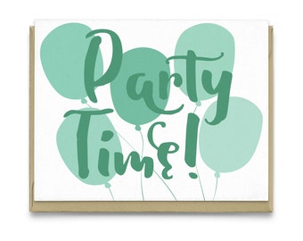 Party Time | Greeting Card, birthday card, celebration congratulations card, happy card, birthday party, retirement card, congrats card