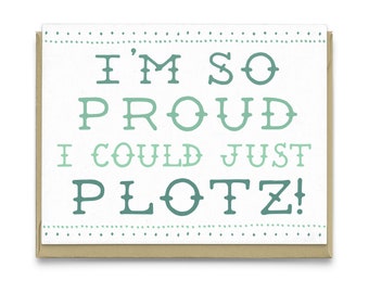 Plotz | Funny Jewish Yiddish Greeting Card, proud greeting card, congratulations card, jewish greeting card, so proud I could plotz card
