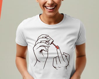 Bold Statement Art Baby Tee, Middle Finger T-shirt with Sass, Statement tshirt,  Unapologetic Streetwear, Gift with Humor, Nail Polish Tee