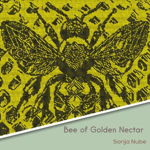 May include: A detailed illustration of a bee in black against a yellow background. The bee is the central focus, with intricate patterns forming its body and wings. The image has the text "Bee of Golden Nectar" and the artist's name, Sonja Nube.