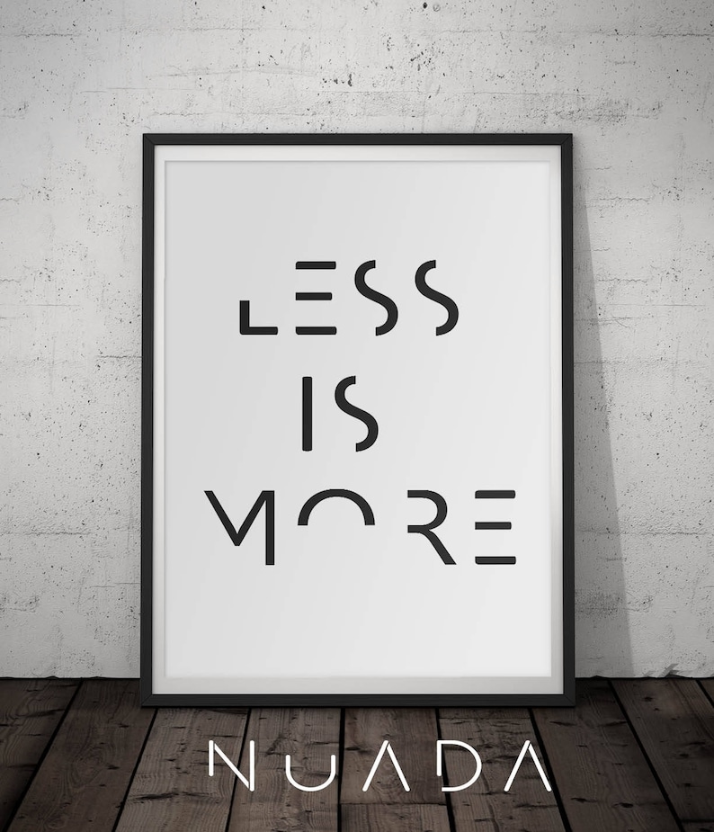 Less Is More Quote print inspirational print wall decor | Etsy