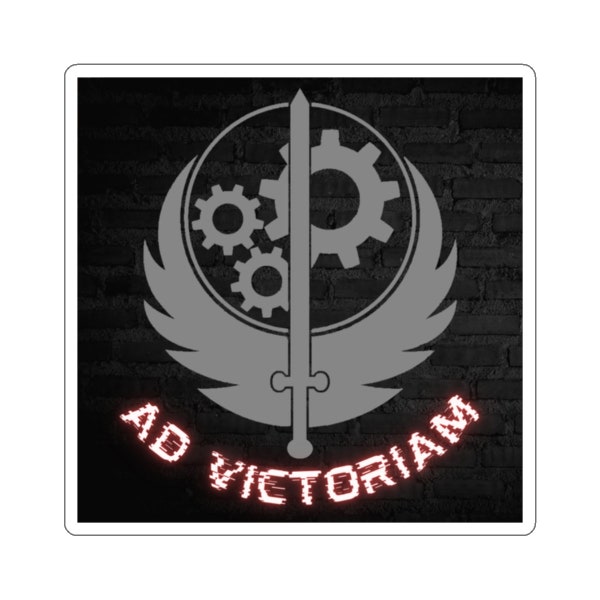 Fallout Brotherhood of Steel BOS Ad Victoriam sticker - video game, fandom, scifi, post-apocalypse, industrial, merch