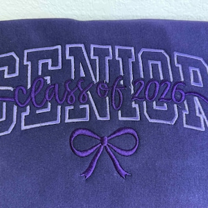 Embroidered Senior Sweatshirt, Senior Team Shirt, Senior Night, Senior Sunrise, Class of 2026, Besties Gifts for Her, Gift For Girl
