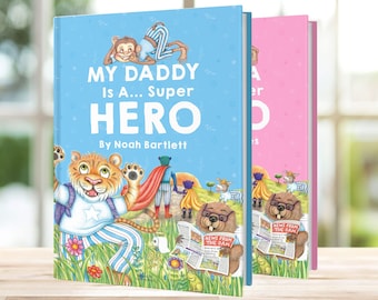 Personalized Daddy Superhero Gift Book - A Hilarious, Yet Heart-Warming Look At The Love Between A Child and Father. For 2-8 Yrs, Plus Daddy