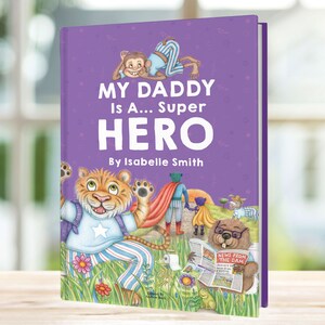 Daddy Hero Personalized Book A Funny, Yet Heart-Warming Look At The Love Between A Child and Their Father For Children Aged 0-8 Years image 9