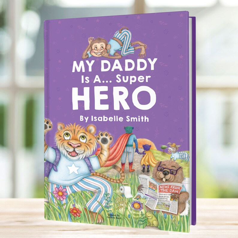 Daddy Hero Personalized Book A Funny, Yet Heart-Warming Look At The Love Between A Child and Their Father For Children Aged 0-8 Years image 9