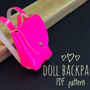 Doll backpack Pattern and tutorial PDF sewing pattern rucksack Handmade doll clothes Toy backpack Tilda fabric textile waldorf blythe doll
