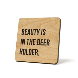 Beauty Is In The Beet Holder, Coaster, Refrigerator Magnet Quote Coaster
