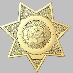 3d file CNC model - Police - Fire Badge Iowa Sheriff&#39;s Badge- Digital file download - not a physical item