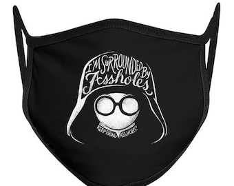 Spaceballs Dark Helmet I'm Surrounded by Assholes FACE MASK / Fabric Mask / Cotton / 2-ply / 3-ply / Premium / Value