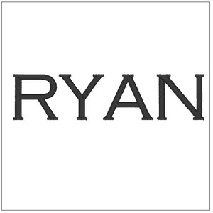 May include: Black and white embroidered name "RYAN" on a white background.