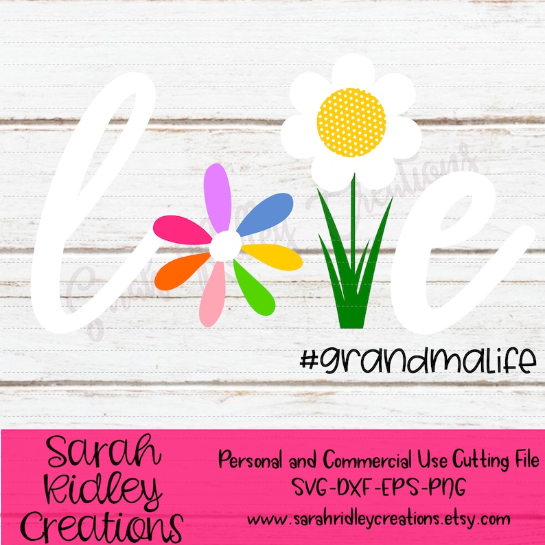 Download Love Svg Flower Svg Grandma Life Svg Love Flowers Flower ...