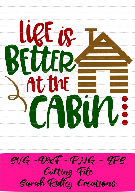 Free Free Cabin Life Svg Free 884 SVG PNG EPS DXF File