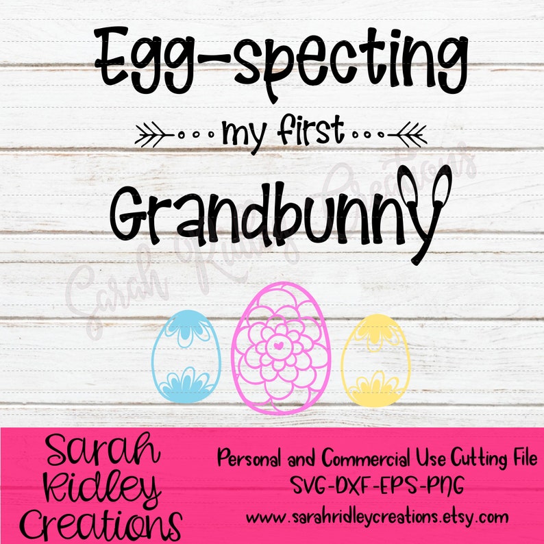 Download Eggspecting my first Grandbunny SVG Easter SVG Grandma Svg ...