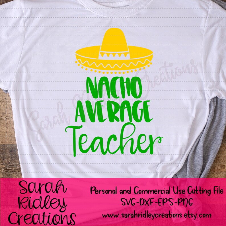 Download Nacho Average Teacher SVG Nacho SVG Teacher SVG Funny | Etsy