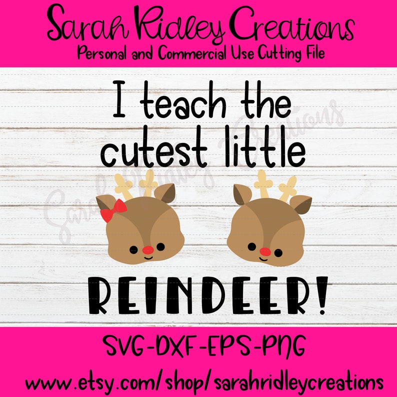 Download I Teach the Cutest Little Reindeer SVG Reindeer Svg ...