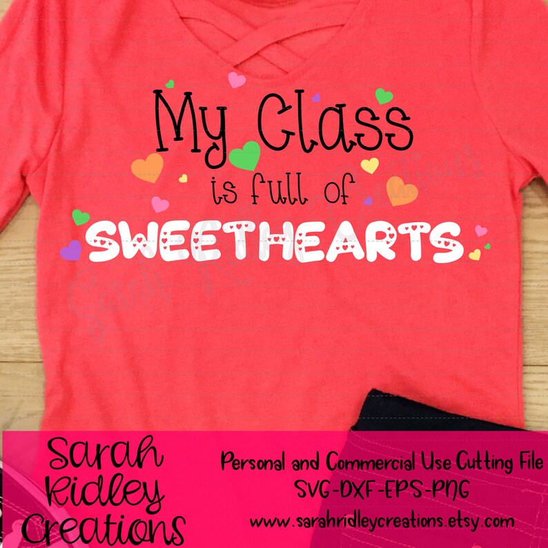 Download My Class is full of Sweethearts SVG Valentine's Day SVG | Etsy