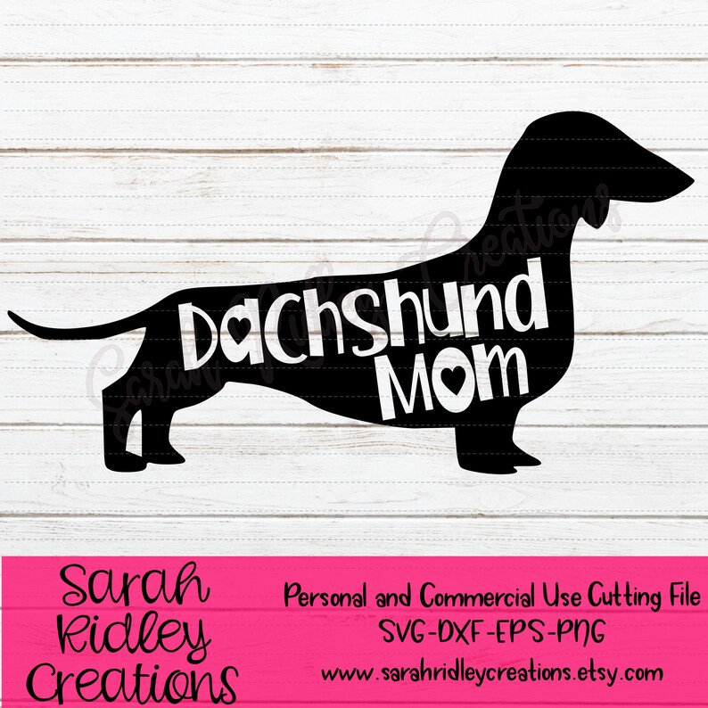 Download Dachshund Mom SVG Mom SVG Dachshund SVG Dog Svg Dog | Etsy