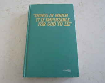 1965 "Things in Which it is impossible for God to Lie"