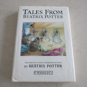May include: A book cover with the title "Tales From Beatrix Potter" and an illustration of five mice gathered around a table. The book is by Beatrix Potter and published by F. Warne & Co.
