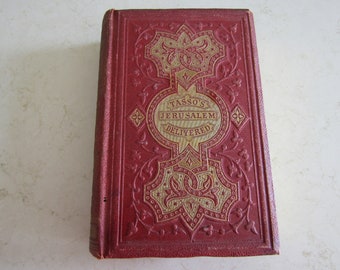 Antique 1865 Godfrey of Bulloigne or Jerusalem Delivered