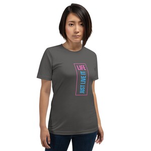 Life just live it short sleeved-Unisex t-shirt