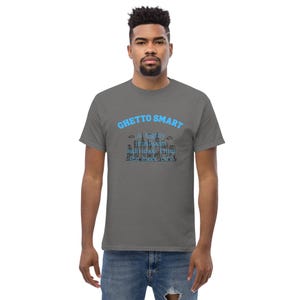 Ghetto Smart Unisex classic tee