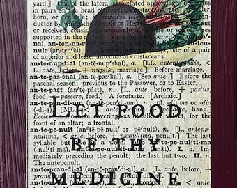 Repurposed Vintage Dictionary Page Wall Print - Hippocrates - Let Food Be Thy Medicine