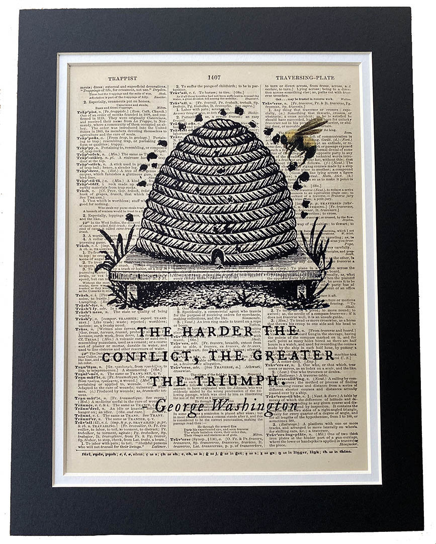 Repurposed Antique Dictionary Page Wall Decor George Washington Quote  Vintage Bee Hive Illustration The Harder the Conflict