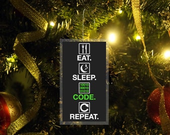 Eat, Sleep, Code, Repeat - Computer Programming Enthusiast Ornament - Flat Plastic Christmas Ornament (Comes with Hook)