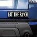 Eat the Rich - Stop the Top 1% Income Inequality Bumper Sticker (FREE SHIPPING!). 8'x2' Car Decal Bumper Sticker. 