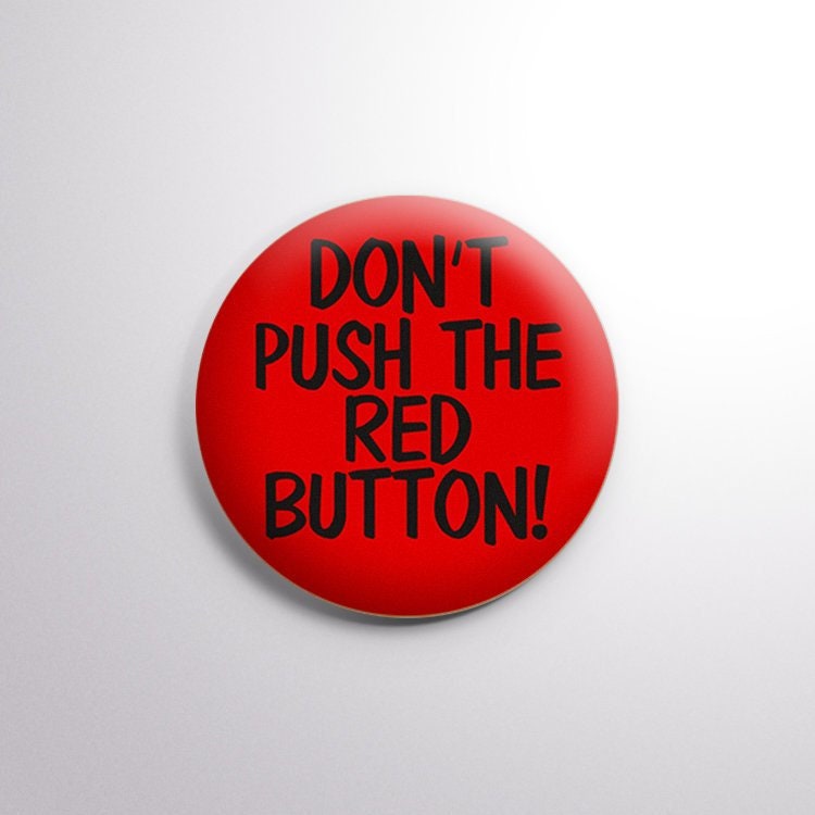 Do Not Press This Button