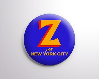 Z for New York City - Mayor Zohran Mamdani NYC Pin  -  2.25" (58mm) Button