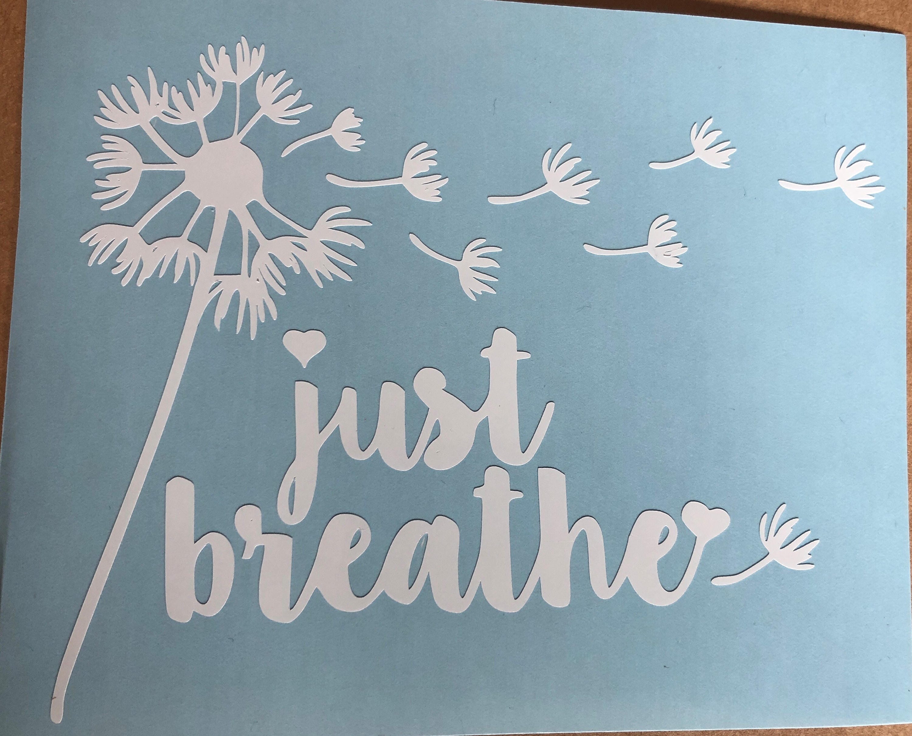 Breathe Vinyl Decal Breathe Decal Laptop Decal Just Breathe Decal Water Bottle Decal Stay Calm Decal Car Decal Nature Decal