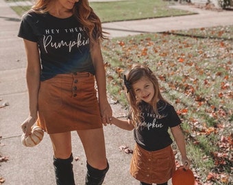 HEY THERE PUMPKIN shirt | pumpkin shirt | mommy and me matching shirts | fall shirts | thanksgiving shirts | mommy and me  matching outfits