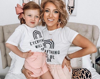 EVERYTHING WILL BE ok | mommy and me | mommy and me matching tees | mommy and daughter matching tees | mommy and me matching t-shirts