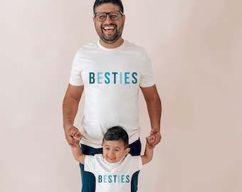 besties, daddy and me shirts, dad and me, family matching, father and son,  matching outfits, fathers day gifts, daddy and me outfits, gift