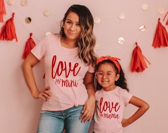 Pink love my mini , love my mama, love you most, mommy and me, matching shirts, matching outfits, valentines day, valentines day shirt, vday