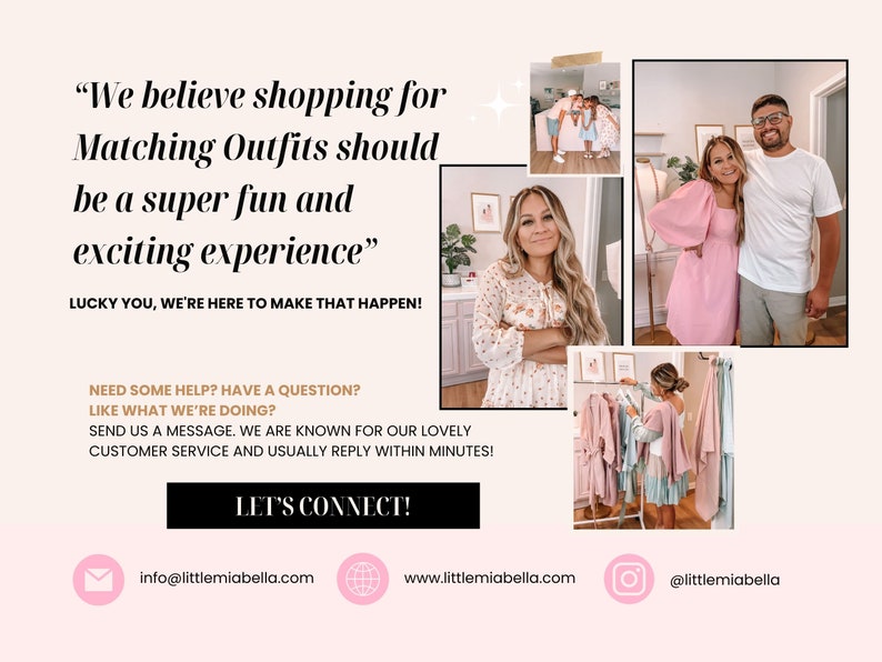 May include: A website homepage for a shop that sells matching outfits for families. The text on the page reads "We believe shopping for Matching Outfits should be a super fun and exciting experience." The website also includes contact information and social media links.