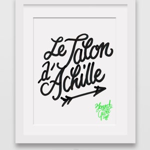 French Quotes: "Le talon d'Achille"