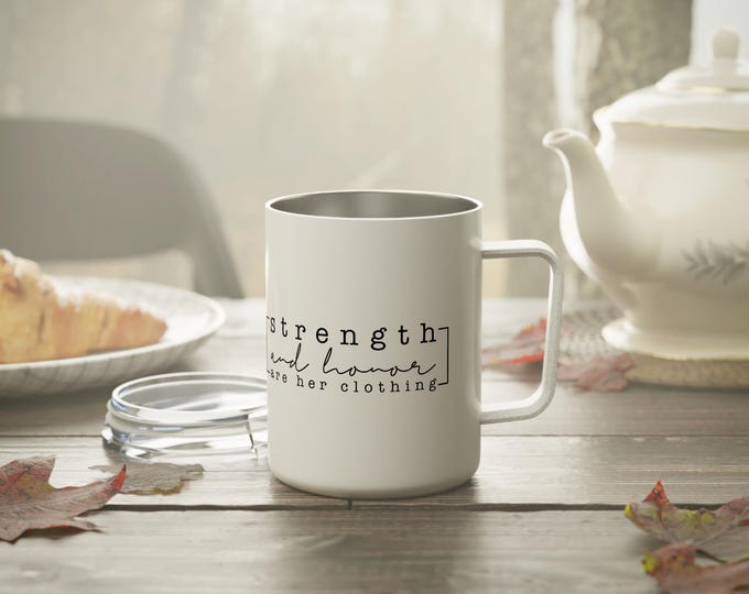 Strength & Honor Are Her Clothing (Proverbs 31) Stylish Insulated Coffee Mug - Perfect for Home, Office, Gifts, Relaxation, Coffee Lovers