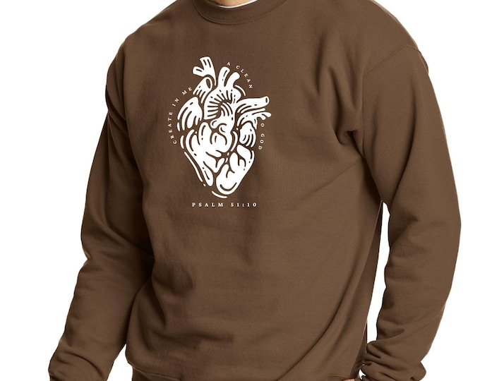 Create A Clean Heart (Psalm 51:10) - Brown Sweatshirt, Christian Apparel, Scripture Apparel, Hanes Sweatshirt