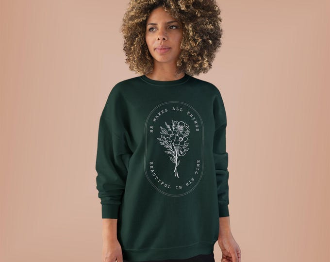 He Makes All Things Beautiful In His Time Crewneck | Christian EcoSmart® Unisex Sweatshirt | Faith-Based Floral Sweater, Christian Apparel