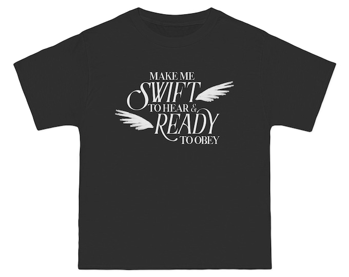 Make Me Swift to Hear & Ready to Obey Christian T-Shirt | Women Apparel, Christian Wear, Christian Apparel, Seeds of Truth Designs